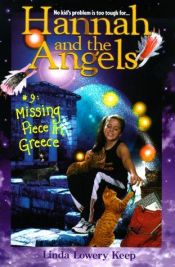 book cover of Missing Piece in Greece (Hannah and the Angels: Book 9) by Linda Lowery