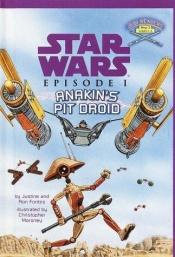 book cover of Star wars episode 1. Anakin's pit droid by Justine Korman