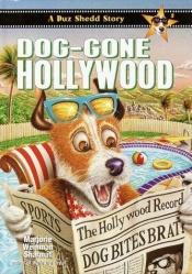 book cover of Genghis Khan Dog Star Book #3: Dog-Gone Hollywood (A First Stepping Stone Book) by Marjorie Weinman Sharmat
