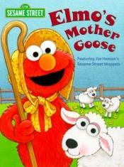 book cover of Elmo's Mother Goose by Constance Allen
