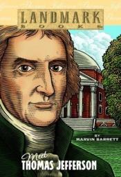 book cover of Meet Thomas Jefferson (Landmark Books) by Marvin Barrett