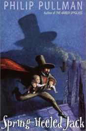 book cover of Spring-Heeled Jack by Філіп Пулман