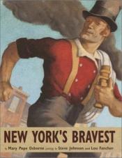 book cover of New York's Bravest - 1 by Mary Pope Osborne