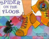 book cover of SPIDER ON THE FLOOR-GLB (Raffi. Raffi Songs to Read.) by Raffi