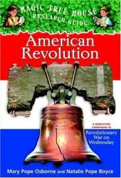 book cover of American Revolution (Magic Tree House Research Guides (Turtleback)) by Mary Pope Osborne