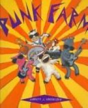 book cover of Punk Farm by Jarrett Krosoczka