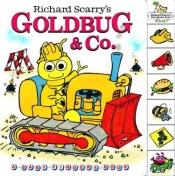 book cover of Goldbug & Co. (Baby Fingers Books) by Richard Scarry