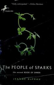 book cover of People of Sparks by Jeanne DuPrau