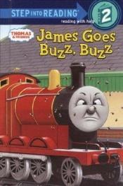 book cover of James Goes Buzz Buzz (Step into Reading) by Rev. W. Awdry
