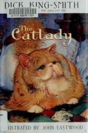 book cover of The catlady by Dick King-Smith