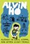 Allergic to Girls, School, and Other Scary Things [ALVIN HO ALLERGIC TO GIRLS SCH] [Hardcover]