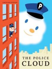 book cover of The Police Cloud by Christoph Niemann