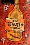 11 - The Tequila Worm