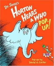 book cover of Horton Hears a Who Pop-up! by Dr. Seuss