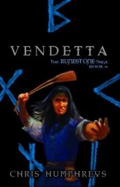 book cover of Vendetta by C.C. Humphreys