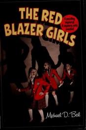 book cover of The Red Blazer Girls: The Ring of Rocamadour by Michael D. Beil