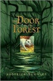 book cover of The Door in the Forest by Roderick Townley