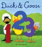 book cover of Duck & Goose, 1, 2, 3 (Duck & Goose) by Tad Hills