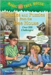 book cover of Games and Puzzles from the Tree House (A Stepping Stone Book(TM)) (Magic Tree House) by Mary Pope Osborne