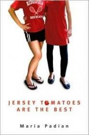 book cover of Jersey Tomatoes are the Best by Maria Padian