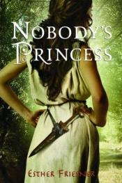 book cover of Nobody's Princess by Esther Friesner