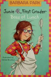 book cover of Junie B. Jones's First Boxed Set Ever! by Barbara Park