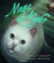 book cover of Magic Night (Picture Book) by Isobelle Carmody
