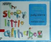 book cover of The sleepy little alphabet : a bedtime story from Alphabet Town by Judy Sierra