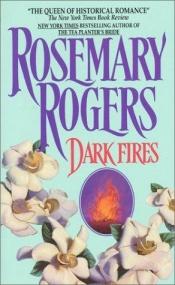 book cover of Dark Fires by Rosemary Rogers