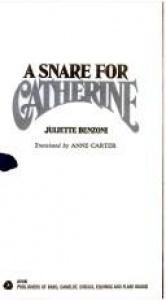 book cover of Snare for Catherine by Juliette Benzoni
