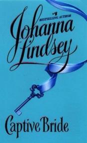 book cover of Captive Bride by Джоанна Линдсей