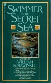 book cover of Swimmer in the secret sea : novella by William Kotzwinkle