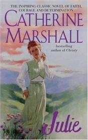 book cover of Julie by Catherine Marshall
