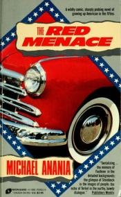 book cover of The Red Menace by Michael Anania