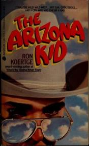 book cover of The Arizona Kid by Ron Koertge