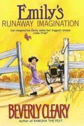 book cover of Emily's Runaway Imagination (Cleary Reissue) by Beverly Cleary