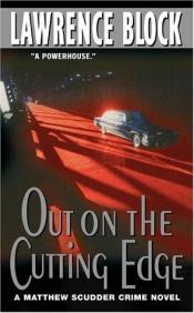 book cover of Out on the Cutting Edge: A Matthew Scudder Crime Novel by Lawrence Block