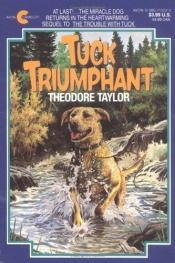 book cover of Tuck Triumphant by Theodore Taylor