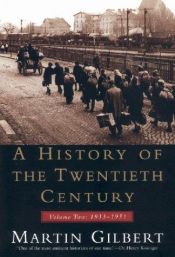 book cover of A History of the Twentieth Century: 1933-1951 (History of the Twentieth Century) by Martin Gilbert