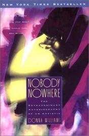 book cover of אף אחד בשום מקום by דונה ויליאמס