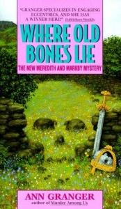 book cover of Where Old Bones Lie by Ann Granger