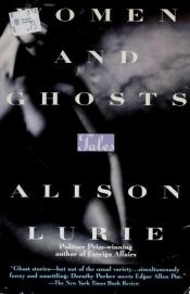 book cover of Women and Ghosts by Alison Lurie