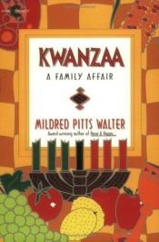 book cover of Kwanzaa: A Family Affair (An Avon Camelot Book) by Mildred Walter