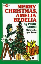 book cover of Merry Christmas Amelia Bedelia (I Can Read. Level 2) by Peggy Parish