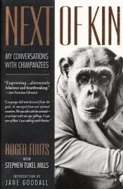 book cover of L'Ecole des chimpanzés. Ce qu'ils nous apprennent sur l'homme by Roger Fouts|Stephen Tukel Mills