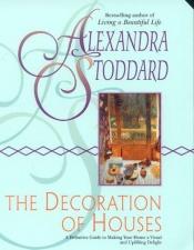 book cover of The Decoration of Houses by Alexandra Stoddard