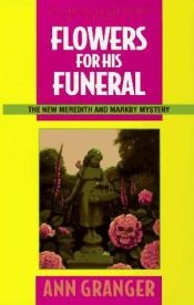book cover of Flowers for His Funeral by Ann Granger