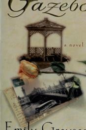 book cover of The Gazebo by Emily Grayson