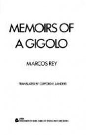 book cover of Memoirs of a Gigolo by Marcos Rey