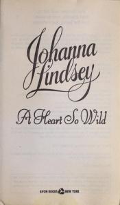 book cover of A heart so wild by Johanna Lindsey